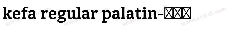 kefa regular palatin字体转换